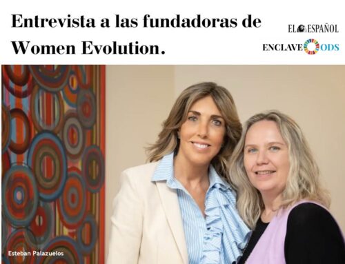 Las organizadoras de Women Evolution: «El talento no ha muerto, sigue siendo el capital más importante»