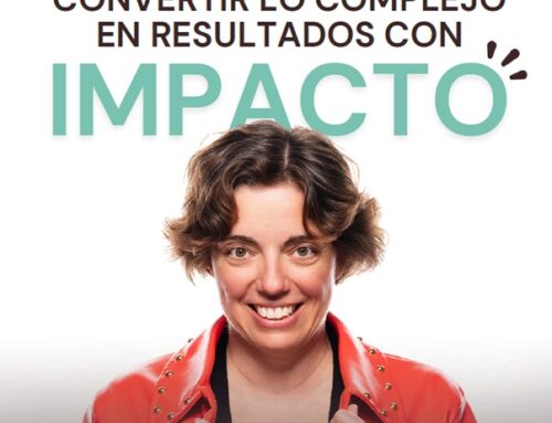 Convertir lo complejo en resultados con impacto. Núria Correig